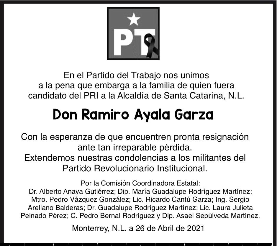 Q.E.P.D. Don Ramiro Ayala Garza.